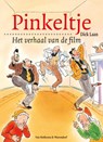 Pinkeltje en het verhaal van de film - Dick Laan ; Imme Dros - 9789047513261