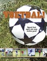 Voetbal! - DRABWELL, Mark & SAUNDERS, Catherine - 9789047514534