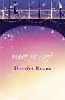 Weet je nog - Harriet Evans - 9789047515937