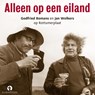 Alleen op een eiland - Jan Wolkers ; Godfried Bomans - 9789047604020