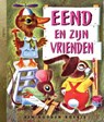 Eend en zijn vrienden - Kathryn Jackson ; Byron Jackson - 9789047611943