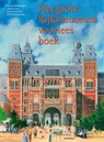 Het grote Rijksmuseum voorleesboek - Marion van de Coolwijk ; Arend van Dam ; Fred Diks ; Imme Dros ; Bibi Dumon Tak ; Pieter Feller ; Thijs Goverde ; Hans Hagen ; Sylvia Vanden Heede ; Marjolijn Hof ; Vivian den Hollander ; Rindert Kromhout ; Sjoerd Kuyper ; Joke van Leeuwen ; Ted van Lieshout ; Koos Meinderts ; Mirjam Oldenhave ; Fra - 9789047613824