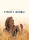 Fresco's paradijs - Louise O. Fresco - 9789047615965