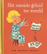 Het mooiste geluid ter wereld - Paulien Cornelisse - 9789047625483