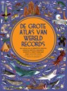 De grote atlas van wereldrecords - Emily Hawkins - 9789047628828