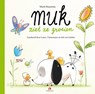 Muk ziet ze groeien - Mark Haayema - 9789047630081