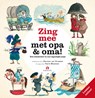 Zing mee met opa en oma -  - 9789047635338
