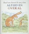 Raad eens hoeveel ik van je hou altijd en overal - Sam McBratney - 9789047704959