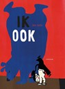 Ik ook - Jan Jutte - 9789047717805
