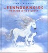 De eenhoorngids voor wie in ze gelooft - Jenni Desmond - 9789047717836
