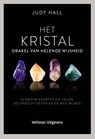 Het kristal, orakel van helende wijsheid - Judy Hall - 9789048314249