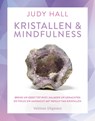 Kristallen & mindfulness - Judy Hall - 9789048315710