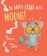 Ik moet echt heel nodig! - Karl Newson - 9789048319206