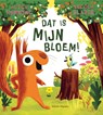 Dat is MIJN bloem! - Alice Hemming - 9789048320691