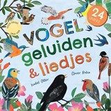 24 unieke vogelgeluiden & liedjes, Isabel Otter -  - 9789048322213