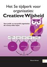 Het 5-e tijdperk voor organisaties: Creatieve Wijsheid - Etienne Verlaat - 9789048438570