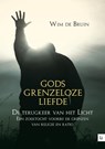 Gods grenzeloze liefde - Wim de Bruin - 9789048490172
