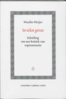 In tekst gevat - Maaike Meijer - 9789048504114