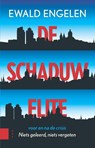 De schaduwelite voor en na de crisis - Ewald Engelen - 9789048523528