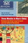 Three months in Mao's China - Erik-Jan Zürcher ; Kim van der Zouw - 9789048531585