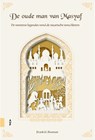 De oude man van Masyaf - Frank G. Bosman - 9789048559398