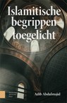 Islamitische begrippen toegelicht - Adib Abdulmajid - 9789048559817