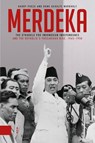 Merdeka - Harry Poeze ; Henk Schulte Nordholt - 9789048560837