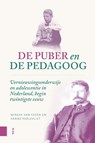 De puber en de pedagoog - Mineke van Essen ; Sanne Parlevliet - 9789048569557