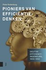 Pioniers van efficiëntiedenken - Peter Rodenburg - 9789048570607