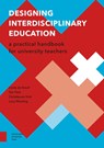 Designing Interdisciplinary Education - Linda de Greef ; Ger Post ; Christianne Vink ; Lucy Wenting - 9789048571246