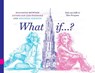 What if? - Dirk van Delft ; Elisa Pesapane - 9789048571482