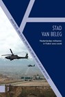 De stad van beleg - Arthur ten Cate ; Ismael Boutaleb ; Erwin van Loo ; Caroline Schoofs ; Quirijn van der Vegt - 9789048580002