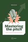 Mastering the pitch - Robin De Cock - 9789048651023