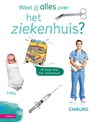 Weet jij alles over het ziekenhuis? - Els Rooijers - 9789048706365