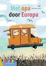 Met opa door Europa! - Tamara Bos - 9789048732937