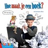 Hoe maak je een boek? - Annemarie Bon - 9789048732975