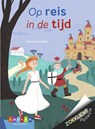 Op reis in de tijd - Arend van Dam - 9789048737550