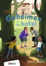 Geheimen in het hotel - Anneke Scholtens - 9789048744930