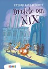 Drukte om Nix - Esther van Lieshout - 9789048744961