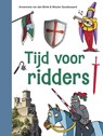 Tijd voor ridders - Annemarie van den Brink - 9789048756445