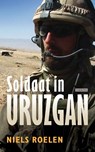 Soldaat in Uruzgan - Niels Roelen - 9789048802319