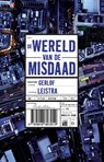 De wereld van de misdaad - Gerlof Leistra - 9789048804788