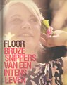 Floor - Hans van der Wal; Lidy van der Wal - 9789048812820