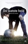 De laatste held - Rick de Leeuw - 9789048814404