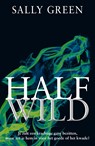 Half Wild - Sally Green - 9789048820474