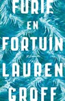Furie en fortuin - Lauren Groff - 9789048841332
