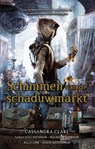 Schimmen van de schaduwmarkt - Cassandra Clare - 9789048844142