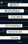 Zelfportret met Russische piano - Wolf Wondratschek - 9789048847310