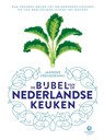 De bijbel van de Nederlandse keuken - Janneke Vreugdenhil - 9789048847341