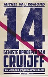 14 gemiste oproepen van Cruijff - Michel van Egmond - 9789048849260